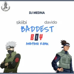 Skiibii - Baddest Boy (amapiano Remix) (feat. Davido)