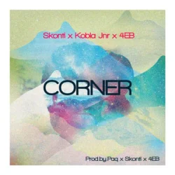 Skonti - Corner (feat. Kobla Jnr, 4EB & PaQ)