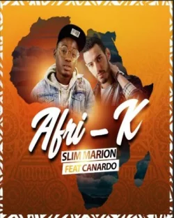 Slim Marion - Afri-K (feat. Canardo)