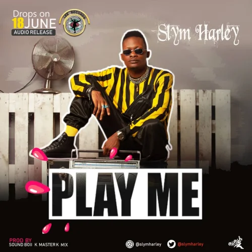 Slym Harley - Play Me