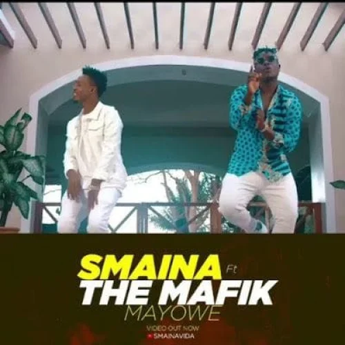 Smaina - Mayowe (feat. The Mafik)