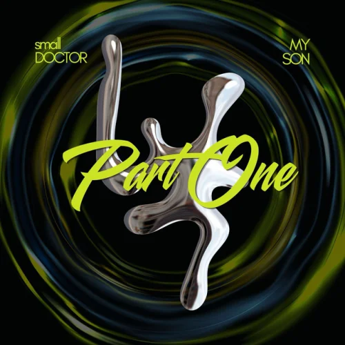 Small Doctor - Part One (feat. Emini Myson)