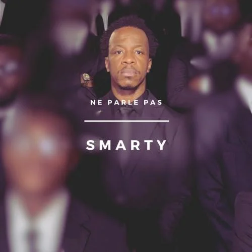 Smarty - Ne Parle Pas