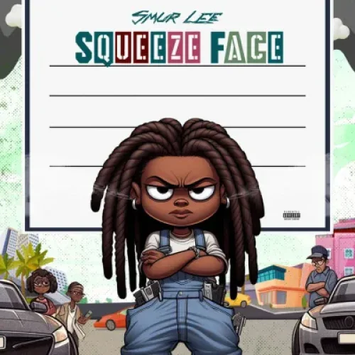 Smur Lee - Squeeze Face