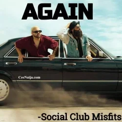 Social Club Misfits - Again