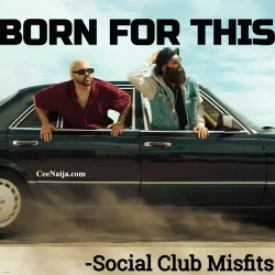 Social Club Misfits - Born For This