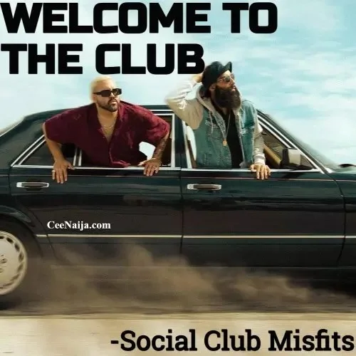 Social Club Misfits - Welcome To The Club