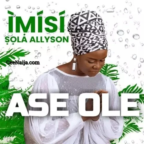 Sola Allyson - Ase Ola