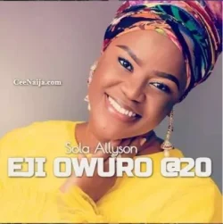 Sola Allyson - Eji Òwúrọ̀ @20