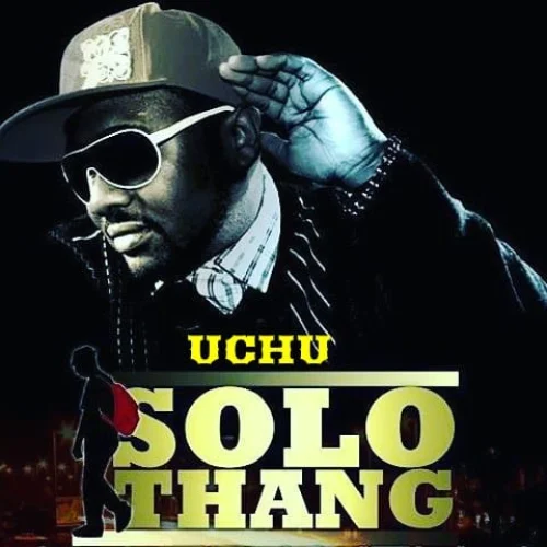 Solo Thang - Uchu (feat. Dully Sykes)