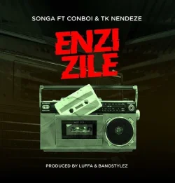 Songa - ENZI ZILE (feat. Conboi & Tk Nendeze)