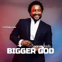 Sonnie Badu - Bigger God