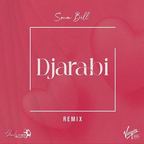 Soum Bill - Djarabi - Remix