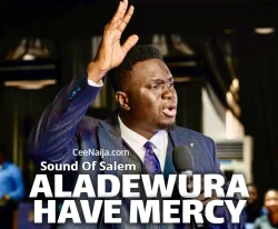 Sound Of Salem - Aladewura Have Mercy