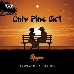 Spyro - Only Fine Girl