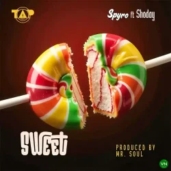 Spyro - Sweet (feat. Shoday)