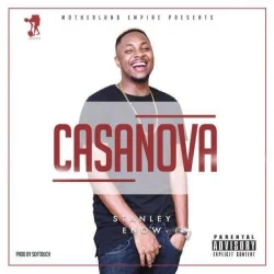Stanley Enow - Casanova