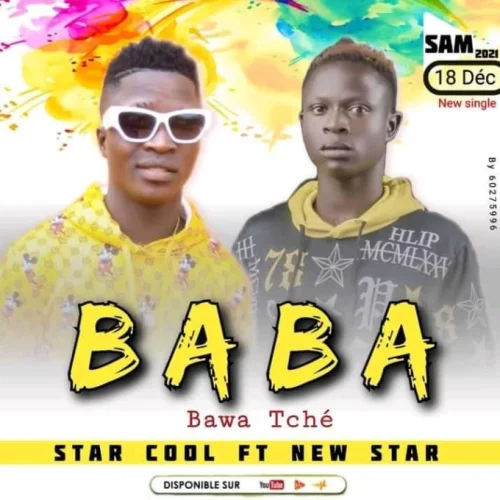 Star Cool - Baba bawa tché (feat. New Star)