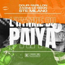 Ste Milano - L'hymne Du Paiya (feat. Zagba Le Requin)