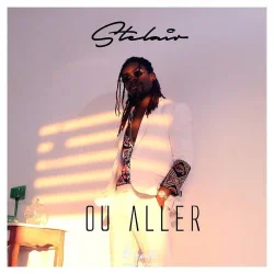 Stelair - Ou Aller