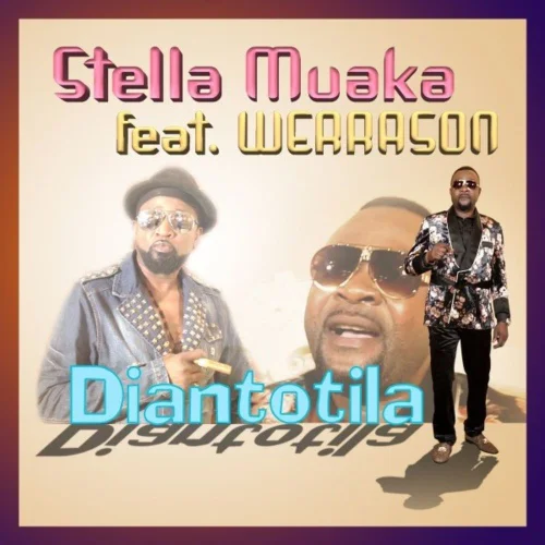 Stella Muaka - Diantotila (feat. Werrason)