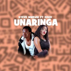 Steve Mweusi - Unaringa (feat. Xouh)