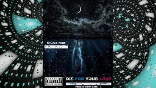 Steve RnB - DIE FOR YOUR LOVE