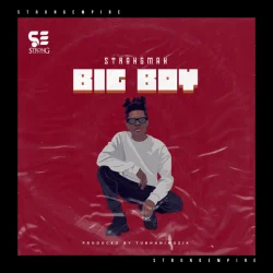 StrongMan - Big Boy (feat. Big Boy)