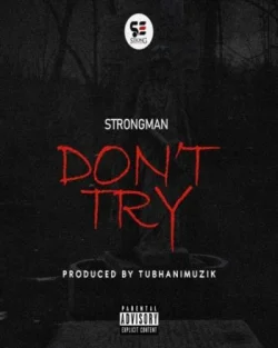 Strongman - Don't Try