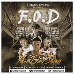 Strongman - Flow On Drugs (feat. Flowking Stone, Gemini & Epixode)