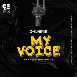 Strongman - My Voice