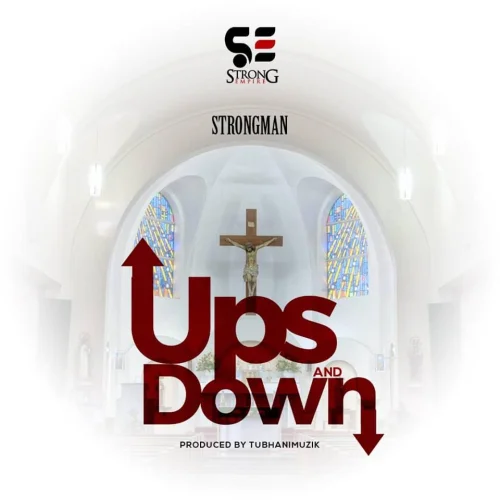 Strongman - Ups (feat. Down)