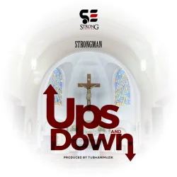 Strongman - Ups (feat. Down)