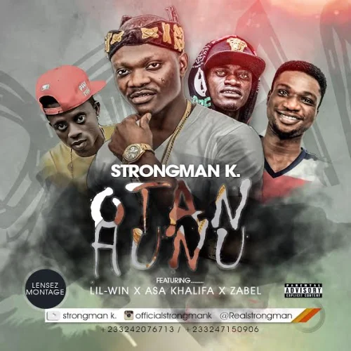 Strongman K - Otan Hunu (feat. Lil Win, Asa Khalifa & Zabel)