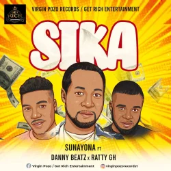 Sunaya - Danny Beatz (feat. Sika & RattyGH)