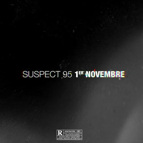 Suspect95 - 1er Novembre