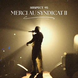 Suspect95 - Merci Au Syndicat II