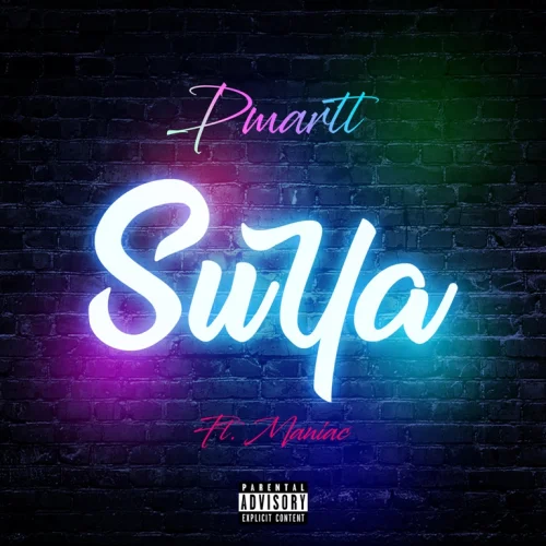 Suya - Pmartt (feat. Maniac)