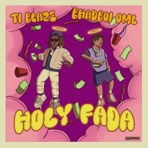 T.I BLAZE - Holy Fada (Holy Father)