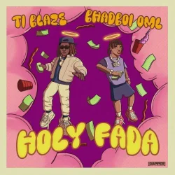 T.I BLAZE - Holy Fada (Holy Father)