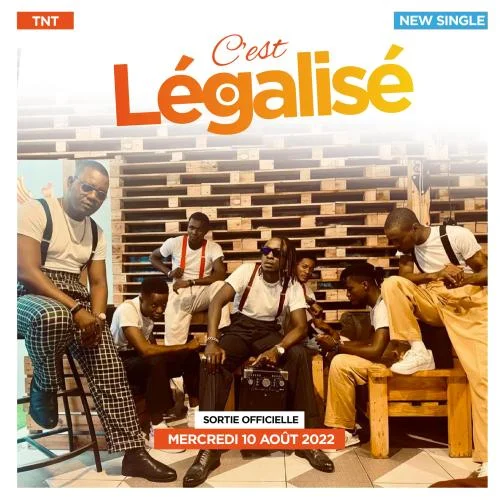 TNT - C'est Légalisé