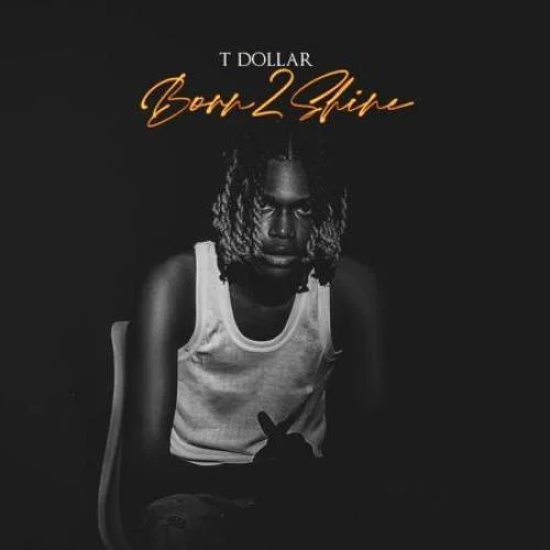 T Dollar - On God