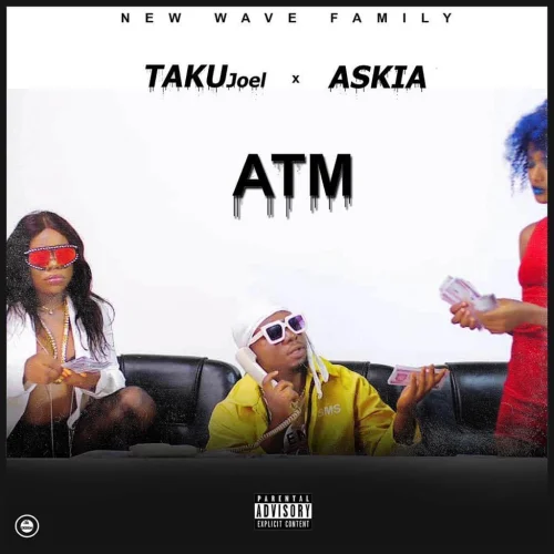 Taku Joel - ATM (feat. Askia)