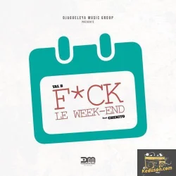 Tal B - Fuck Le Week End