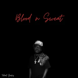 Talaat Yarky - Blood N Sweat
