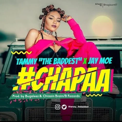 Tammy The Baddest - Chapaa (feat. Jay Moe)