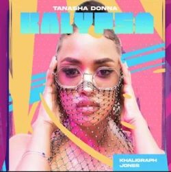 Tanasha Donna - Kalypso (feat. Khaligraph Jones)