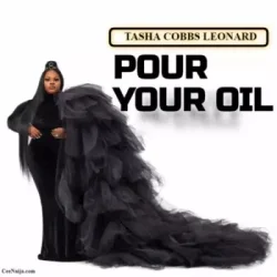 Tasha Cobbs Leonard - Pour Your Oil