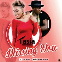 Tasia - Missing You (feat. EmPeraw)