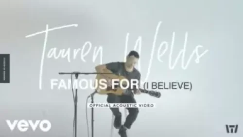 Tauren Wells - Famous For (I Believe) / Do It Again (Live)